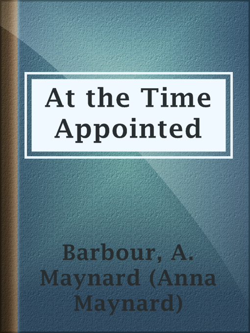 Cover image for At the Time Appointed